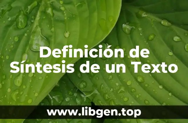 Definición de Síntesis de un Texto