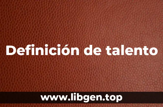 Definición de talento