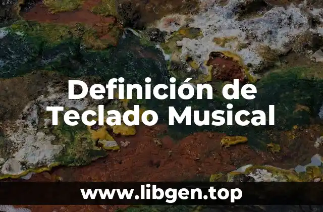 Definición de Teclado Musical