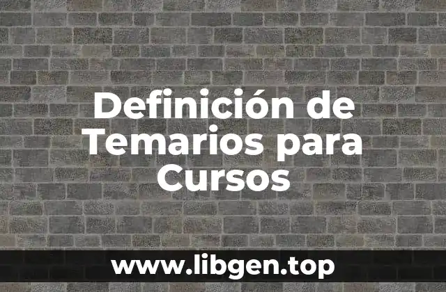 Definición de Temarios para Cursos
