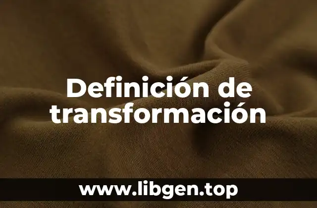 Definición de transformación