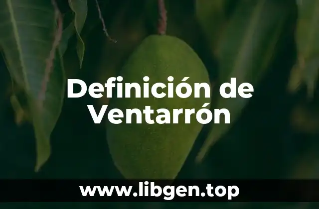 Definición de Ventarrón