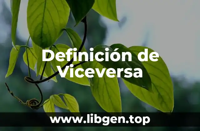 Definición de Viceversa