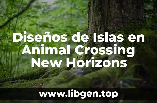 Diseños de Islas en Animal Crossing New Horizons