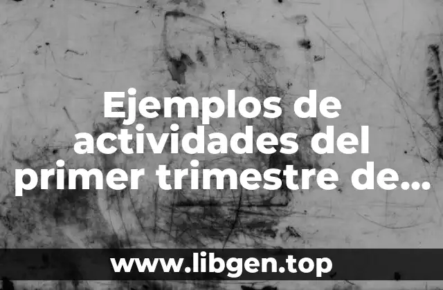 Ejemplos de actividades del primer trimestre de cuarto
