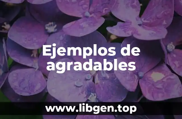 Ejemplos de agradables
