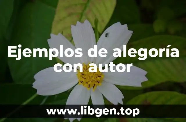 Ejemplos de alegoría con autor