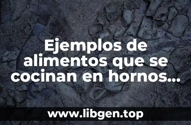 Ejemplos de alimentos que se cocinan en hornos en tierra