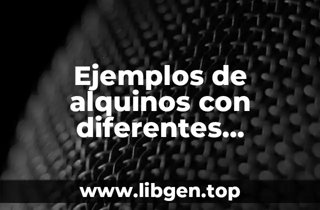 Ejemplos de alquinos con diferentes sustituyentes