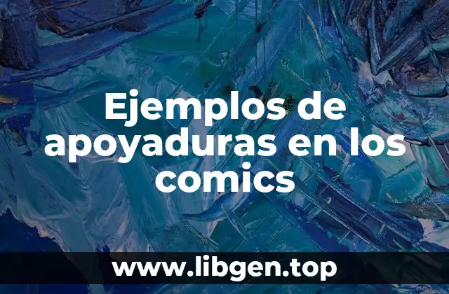 Ejemplos de apoyaduras en los comics