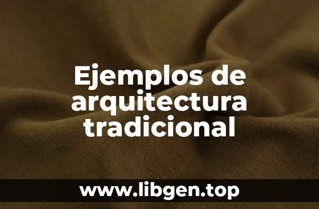 Ejemplos de arquitectura tradicional