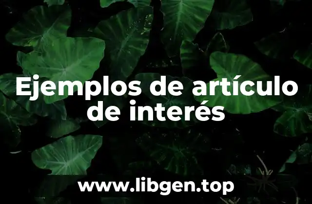Ejemplos de artículo de interés