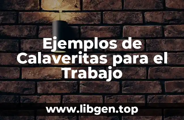 Ejemplos de Calaveritas para el Trabajo