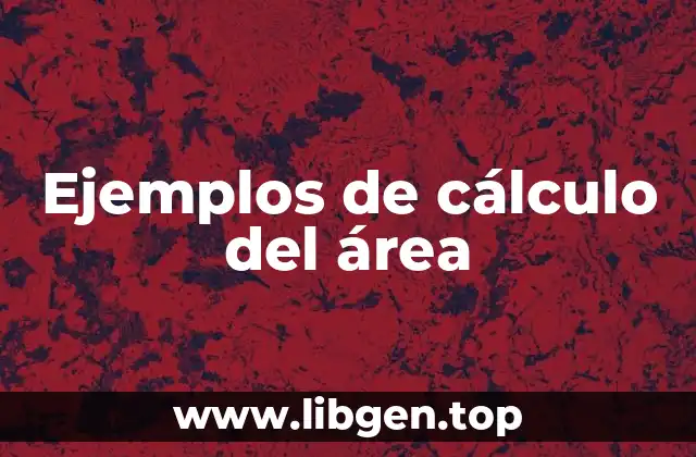 Ejemplos de cálculo del área