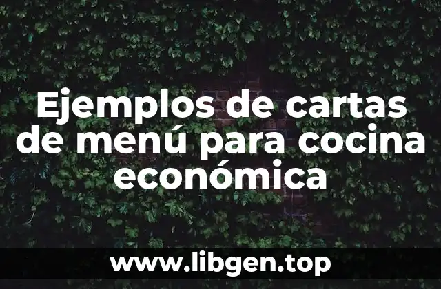 Ejemplos de cartas de menú para cocina económica