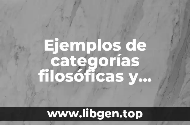 Ejemplos de categorías filosóficas y Significado