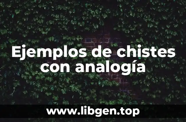 Ejemplos de chistes con analogía
