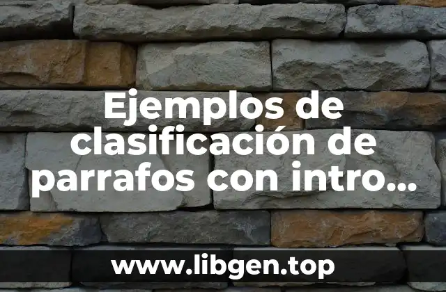 Ejemplos de clasificación de parrafos con intro trans y conclusión y Significado