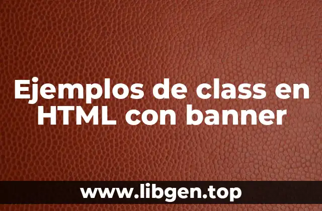 Ejemplos de class en HTML con banner