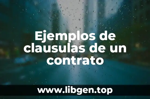 Ejemplos de clausulas de un contrato