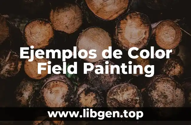 Ejemplos de Color Field Painting