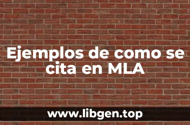 Ejemplos de como se cita en MLA
