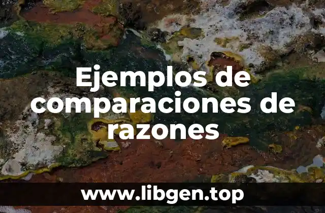 Ejemplos de comparaciones de razones