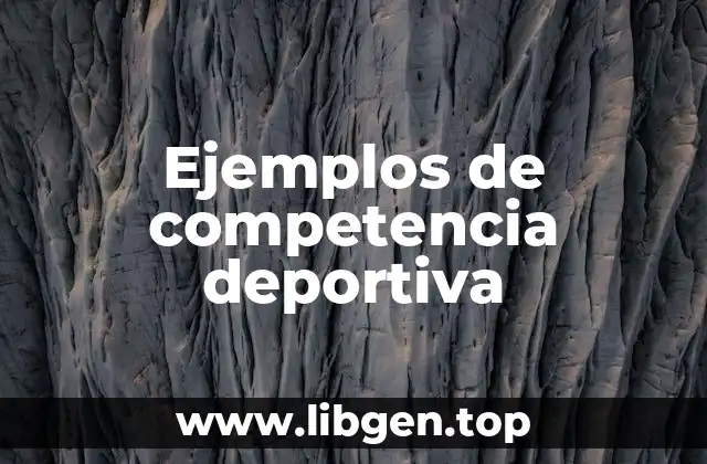 Ejemplos de competencia deportiva