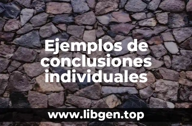Ejemplos de conclusiones individuales