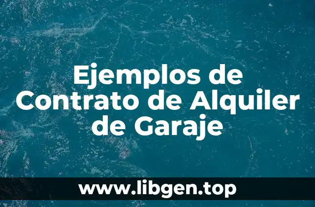 Ejemplos de Contrato de Alquiler de Garaje