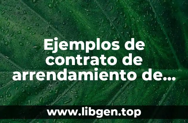 Ejemplos de contrato de arrendamiento de casa habitación