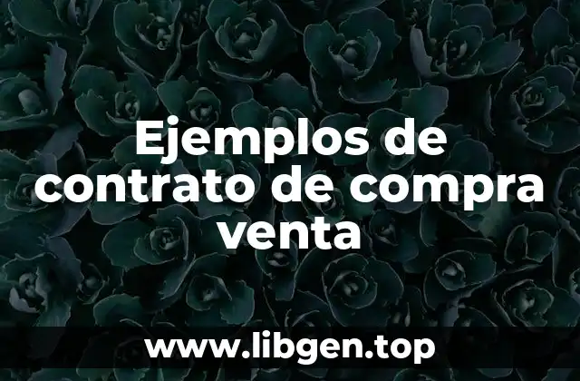 Ejemplos de contrato de compra venta