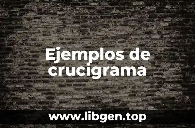 Ejemplos de crucigrama