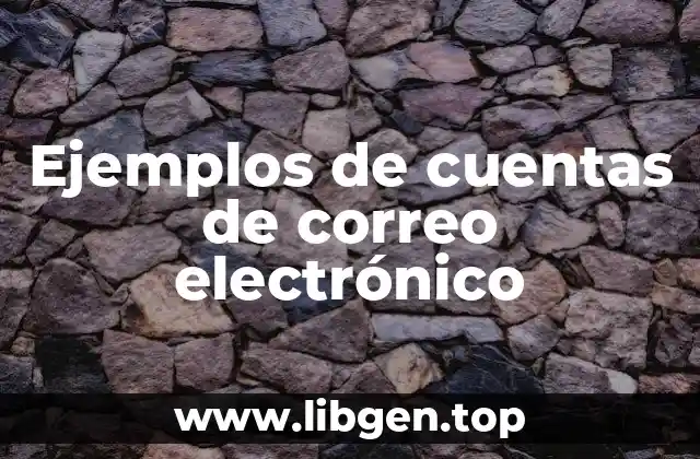 Ejemplos de cuentas de correo electrónico