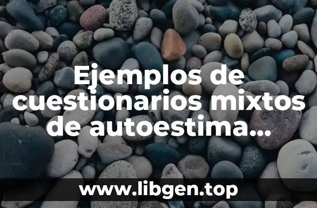 Ejemplos de cuestionarios mixtos de autoestima infantil