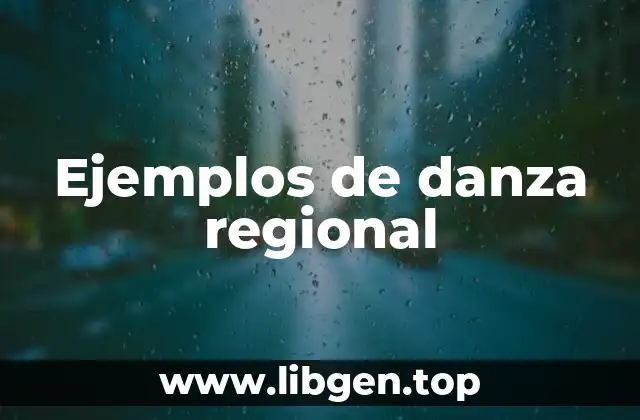Ejemplos de danza regional