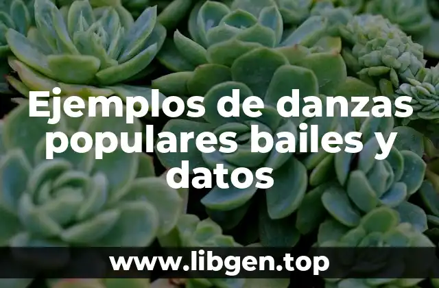 Ejemplos de danzas populares