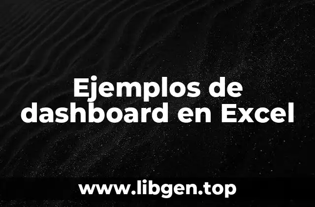 Ejemplos de dashboard en Excel