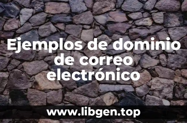 Ejemplos de dominio de correo electrónico