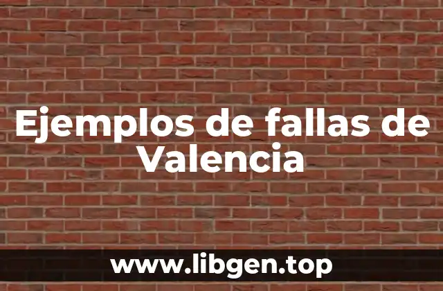Ejemplos de fallas de Valencia