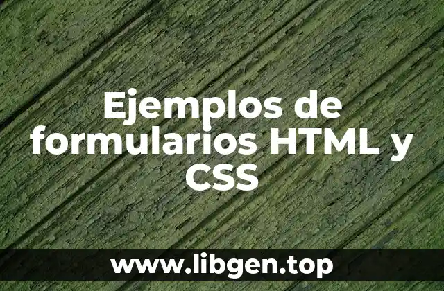 Ejemplos de formularios HTML y CSS