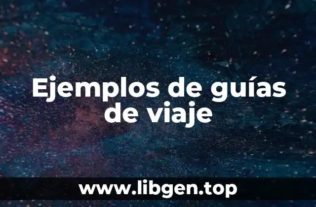 Ejemplos de guías de viaje