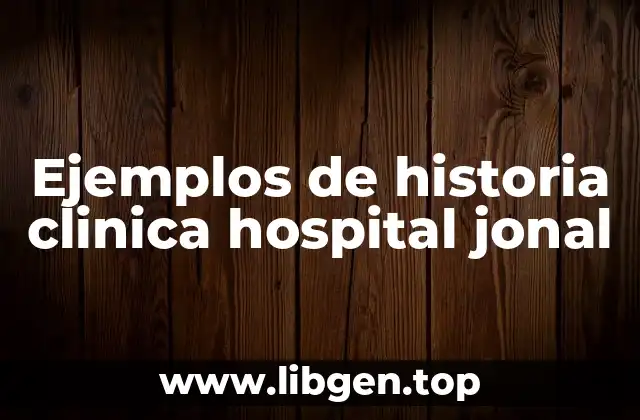Ejemplos de historia clínica hospital jónica