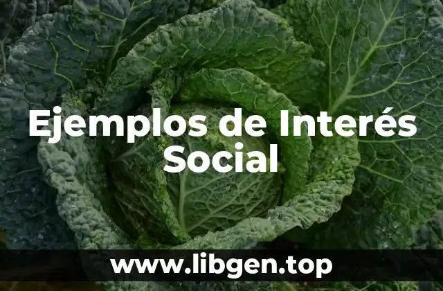 Ejemplos de Interés Social