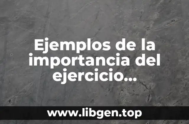 Ejemplos de la importancia del ejercicio responsable de la libertad