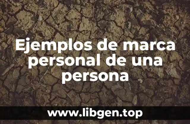 Ejemplos de marca personal de una persona