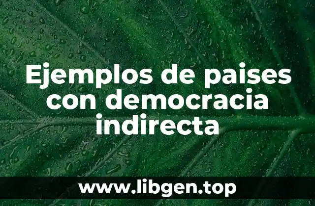 Ejemplos de paises con democracia indirecta