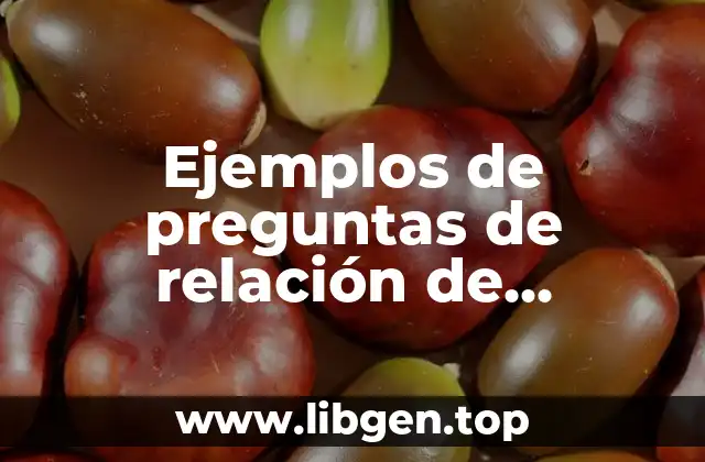 Ejemplos de preguntas de relación de columnas