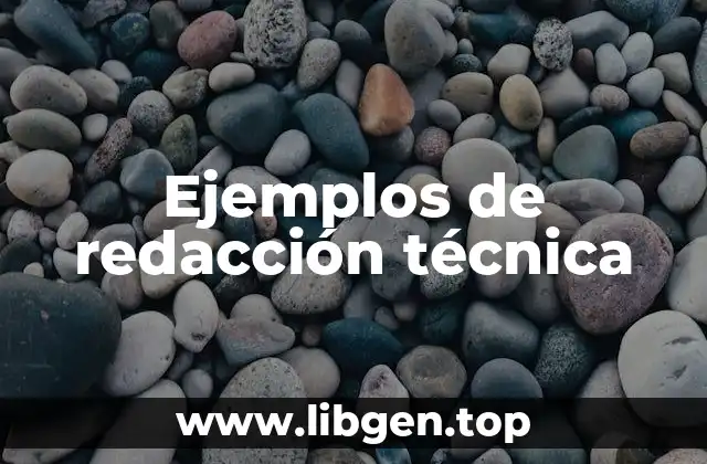 Ejemplos de redacción técnica