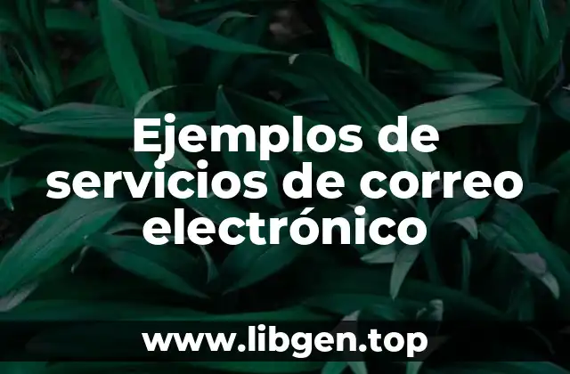 Ejemplos de servicios de correo electrónico